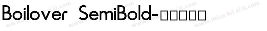 Boilover SemiBold字体转换
